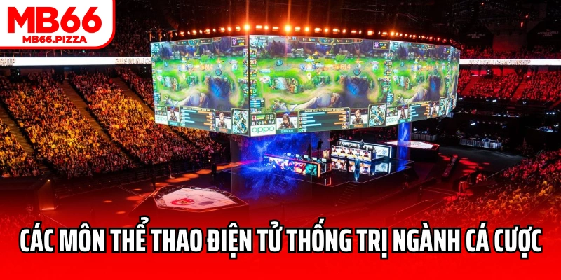 Các Môn Thể Thao Điện Tử